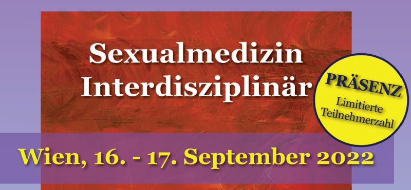 8. Kongress der Österreichischen Gesellschaft zur Förderung der Sexualmedizin und der Sexuellen Gesundheit